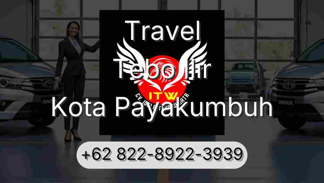 Travel Tebo Ilir Kota Payakumbuh