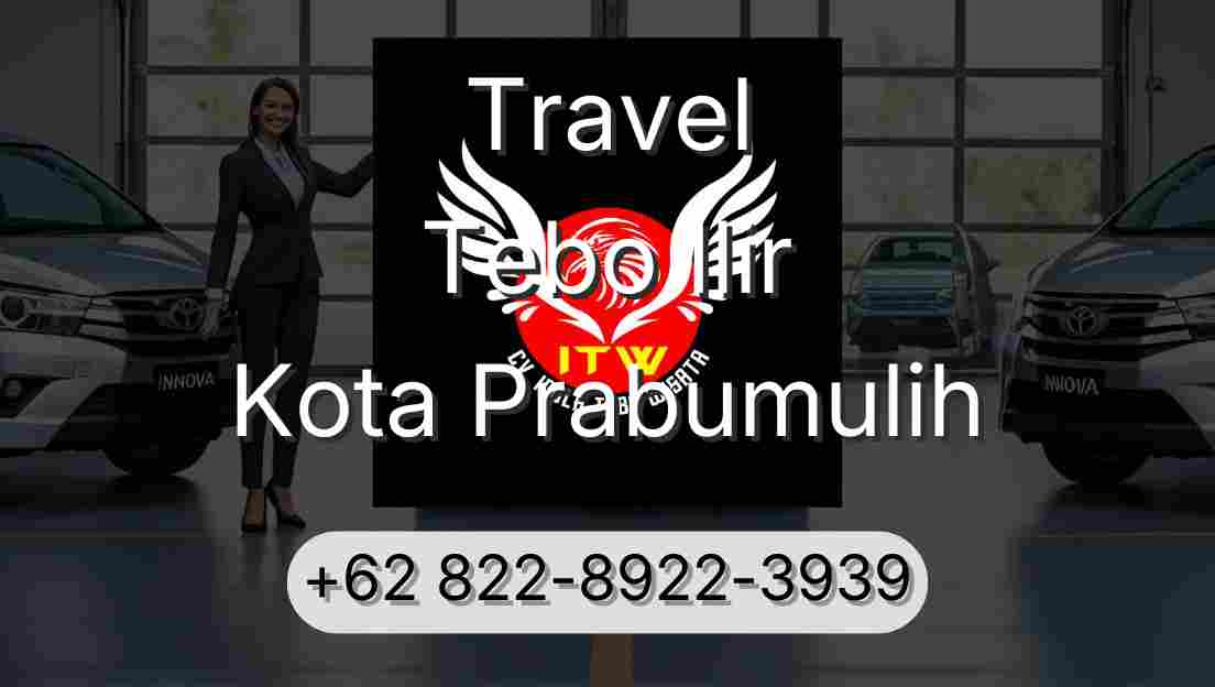 Travel Tebo Ilir Kota Prabumulih