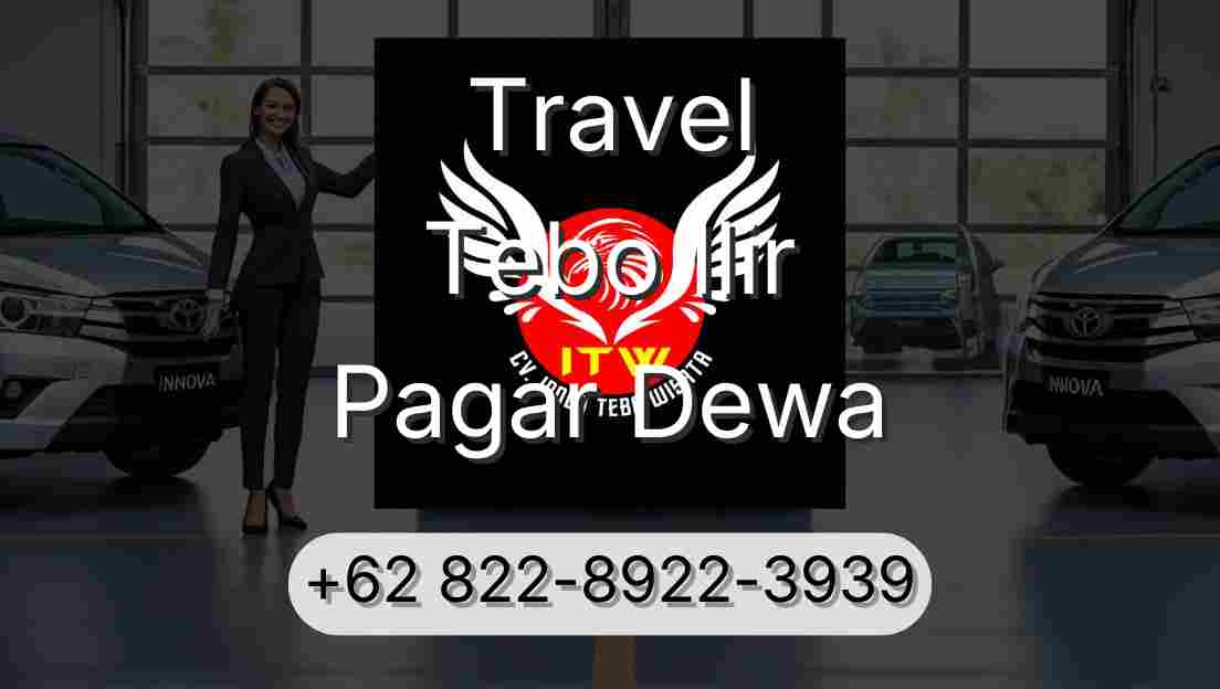 Travel Tebo Ilir Pagar Dewa