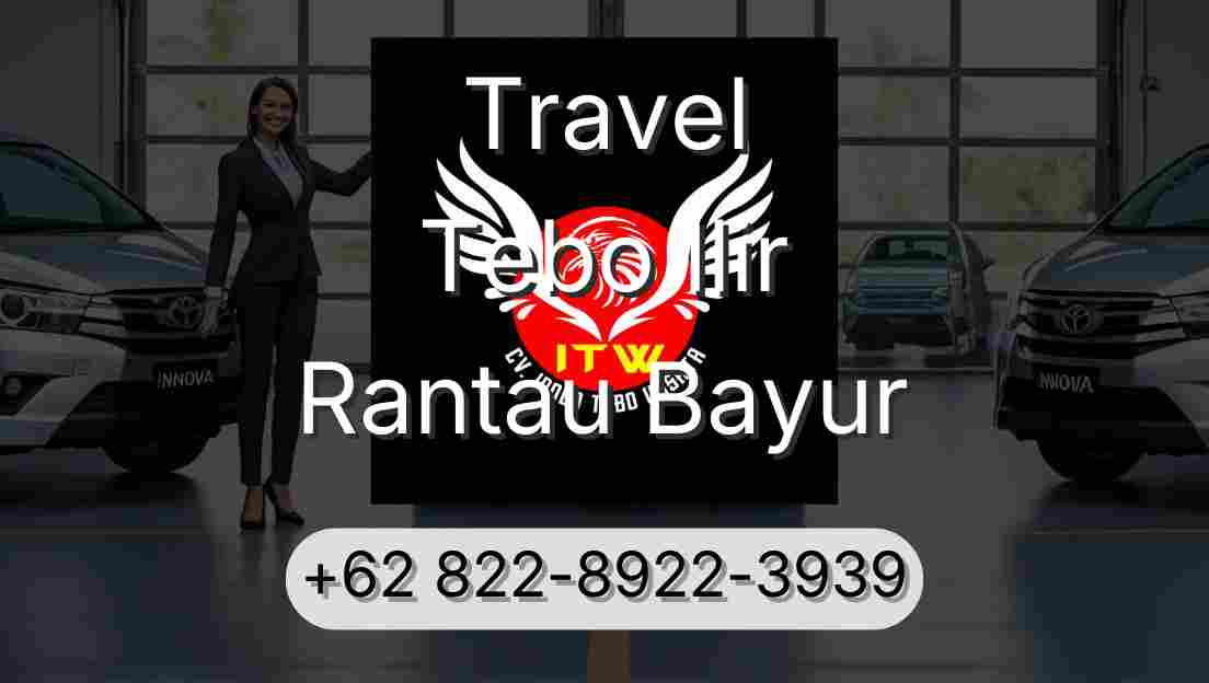 Travel Tebo Ilir Rantau Bayur
