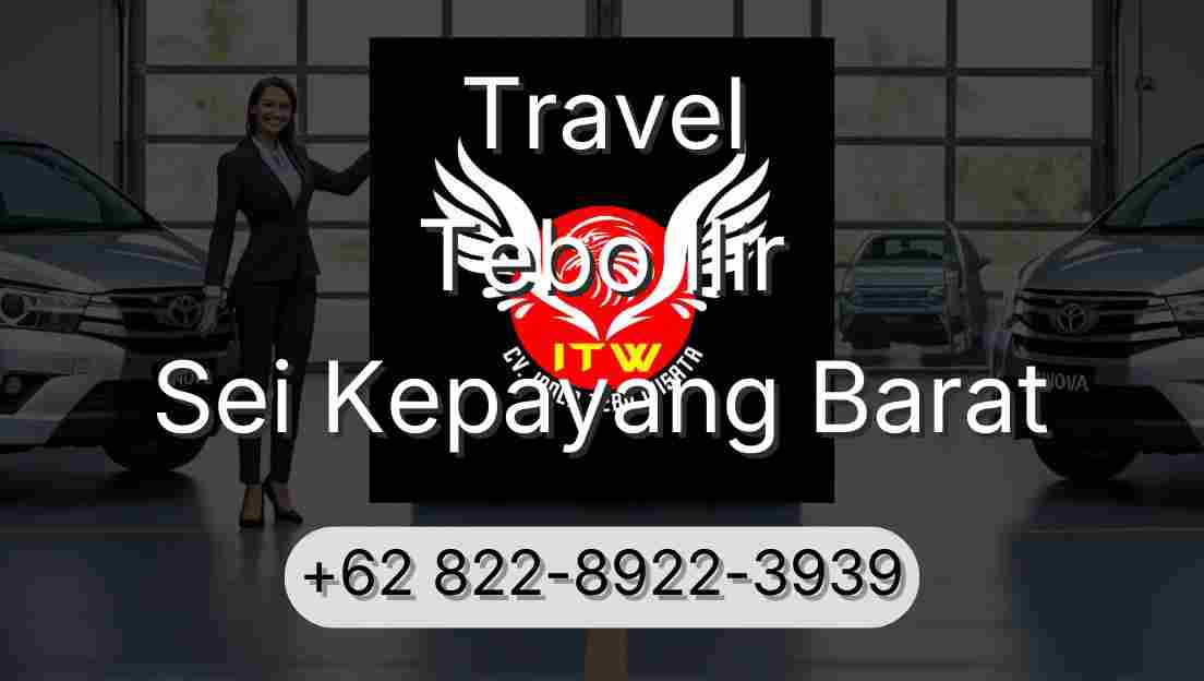 Travel Tebo Ilir Sei Kepayang Barat