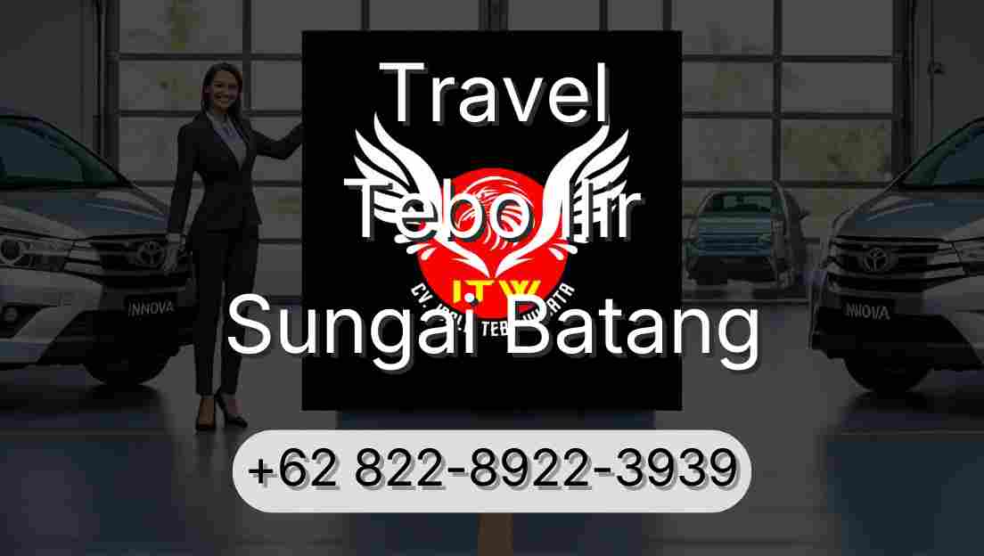 Travel Tebo Ilir Sungai Batang