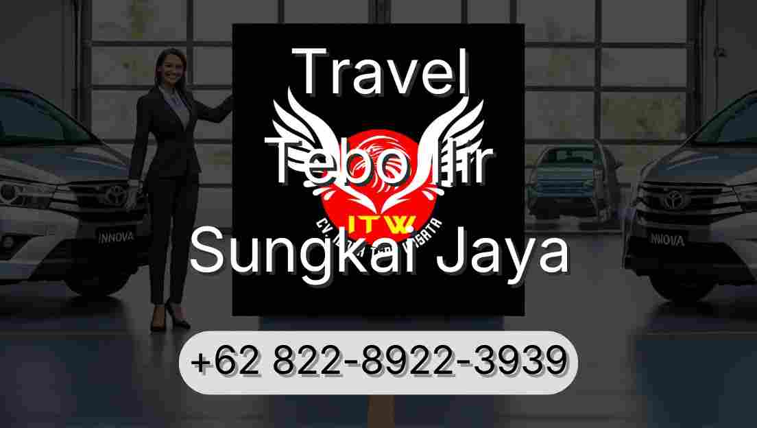Travel Tebo Ilir Sungkai Jaya
