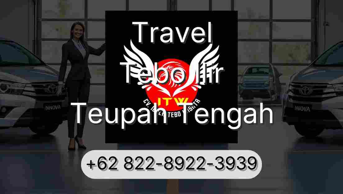Travel Tebo Ilir Teupah Tengah