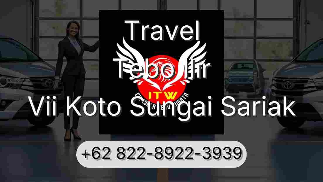 Travel Tebo Ilir Vii Koto Sungai Sariak