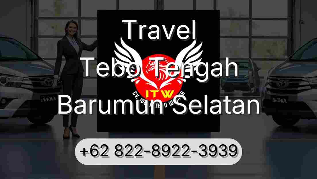 Travel Tebo Tengah Barumun Selatan