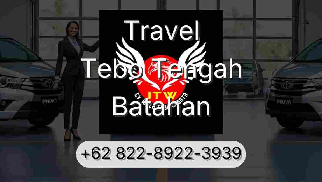 Travel Tebo Tengah Batahan