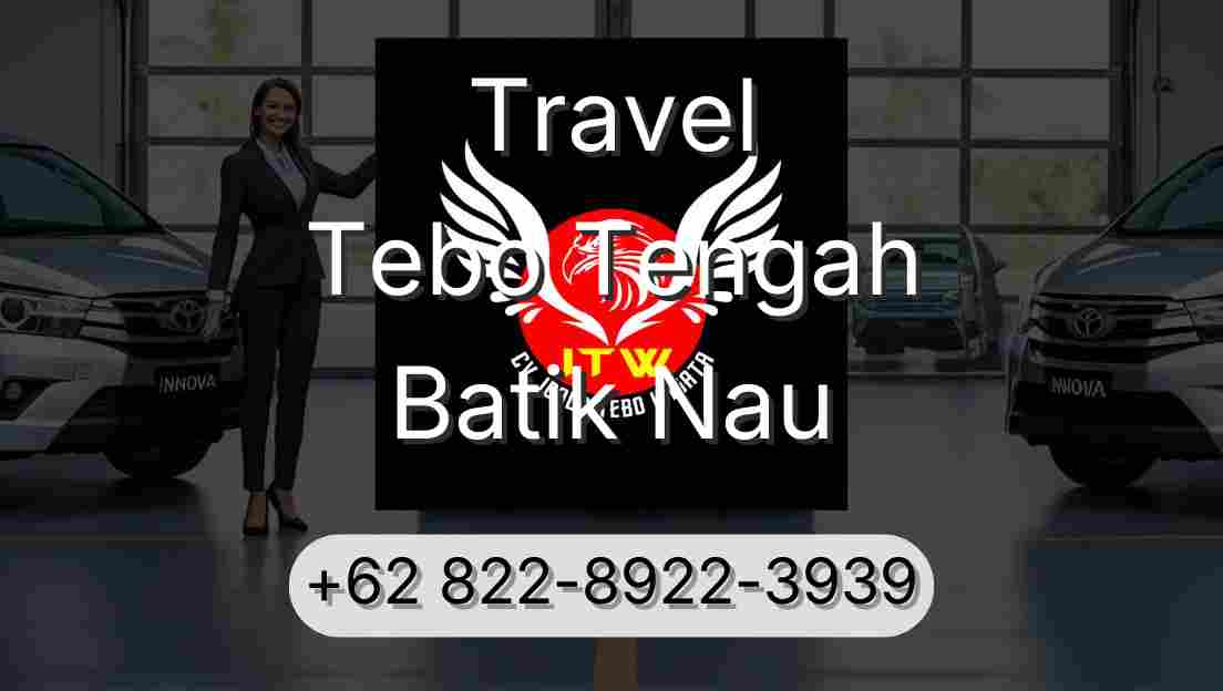 Travel Tebo Tengah Batik Nau