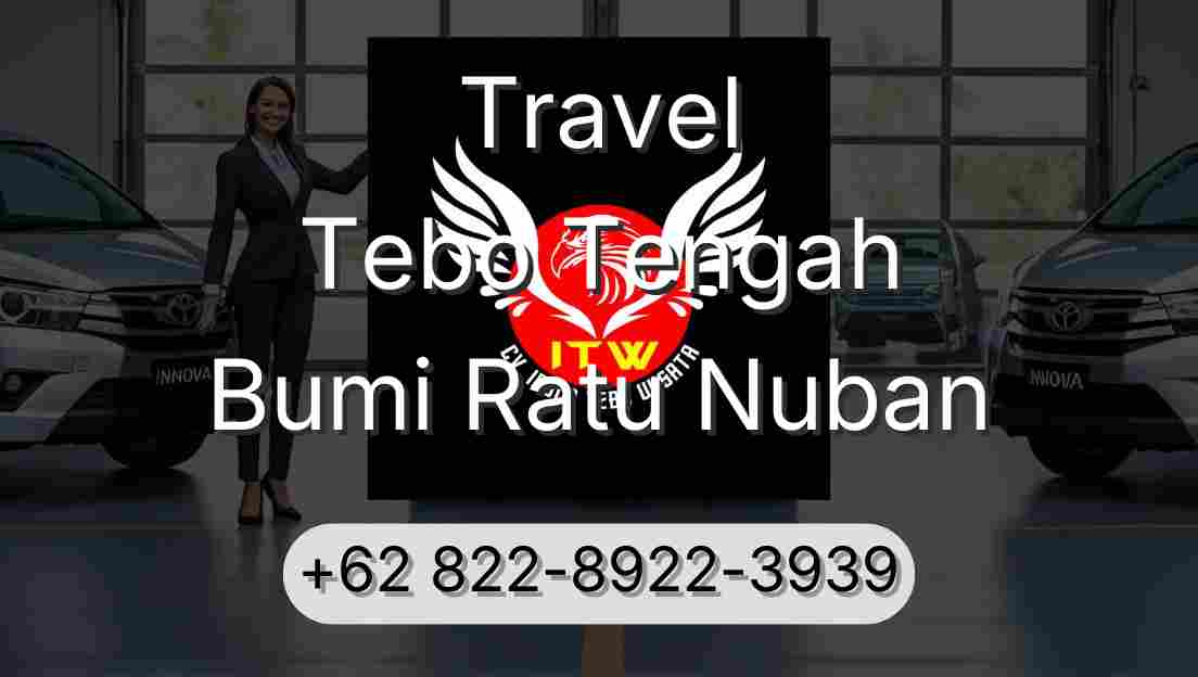 Travel Tebo Tengah Bumi Ratu Nuban
