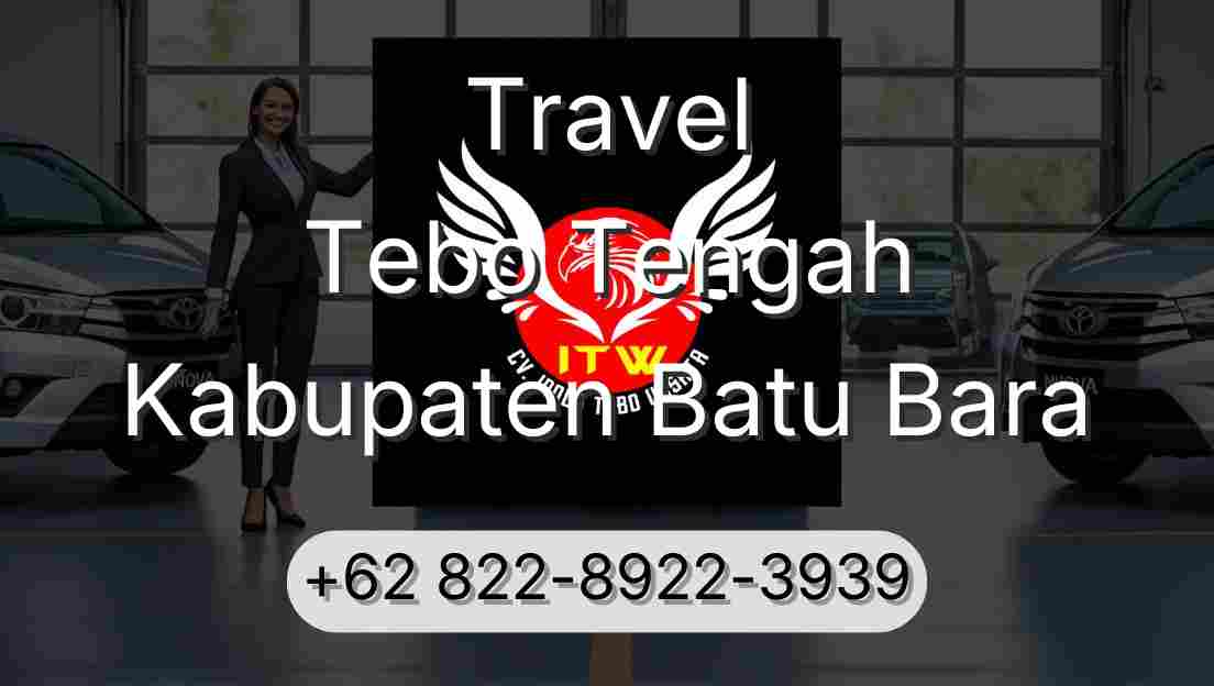 Travel Tebo Tengah Kabupaten Batu Bara