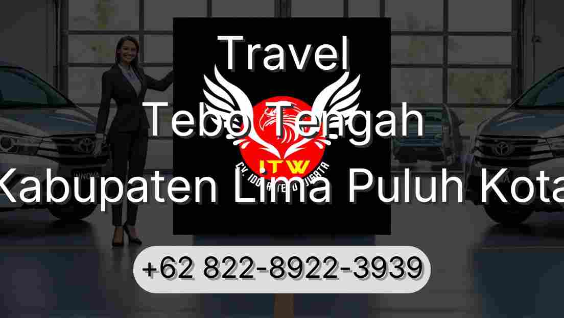 Travel Tebo Tengah Kabupaten Lima Puluh Kota