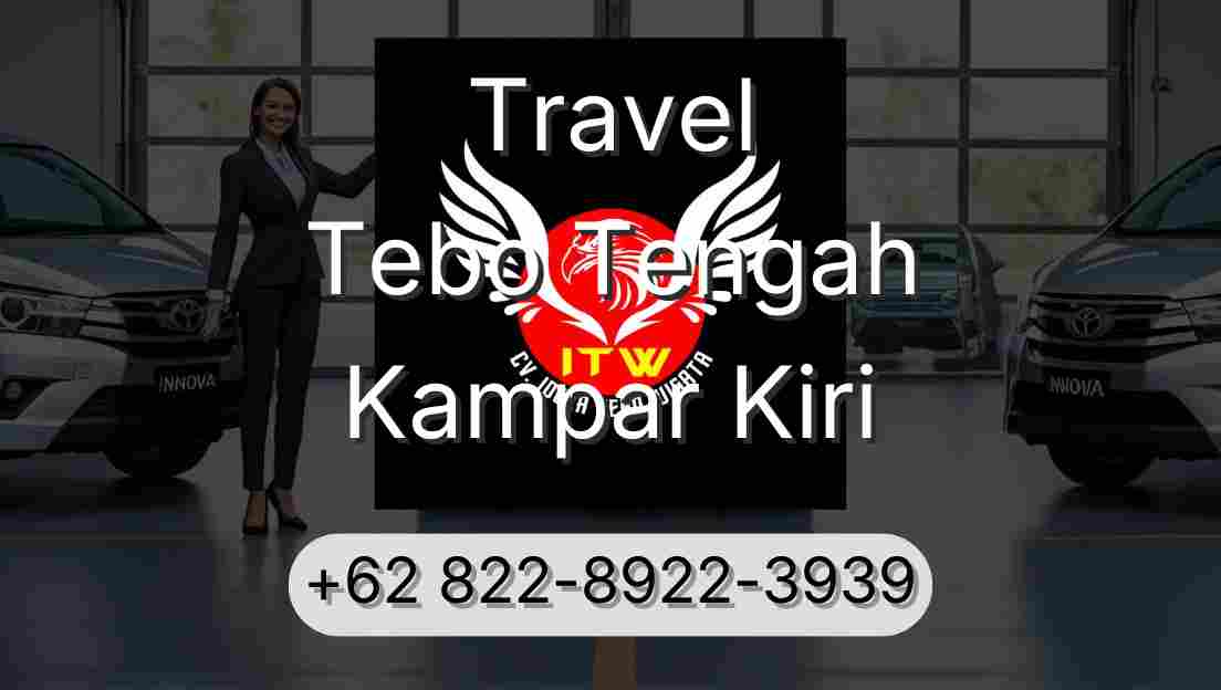 Travel Tebo Tengah Kampar Kiri