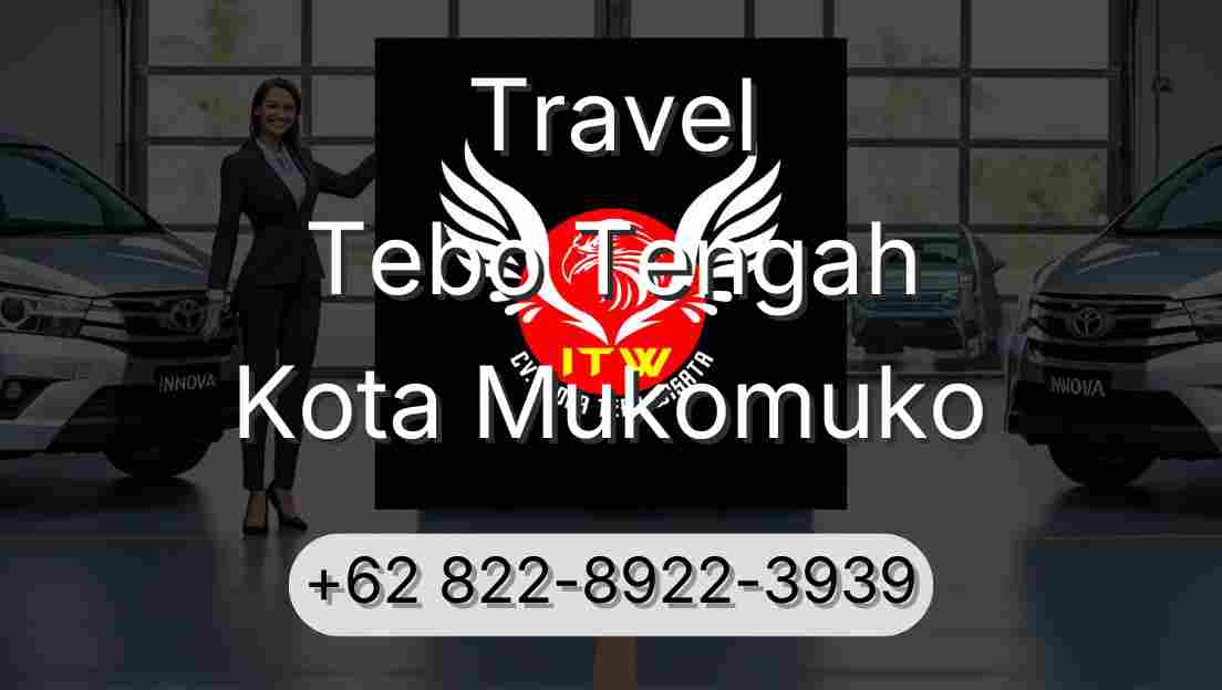 Travel Tebo Tengah Kota Mukomuko