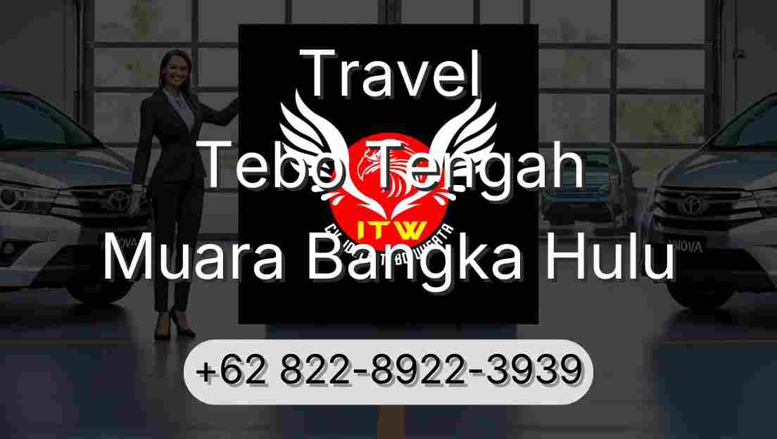 Travel Tebo Tengah Muara Bangka Hulu