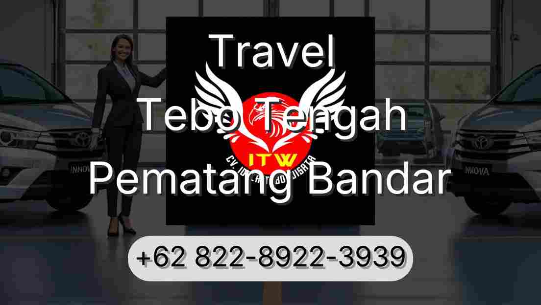 Travel Tebo Tengah Pematang Bandar