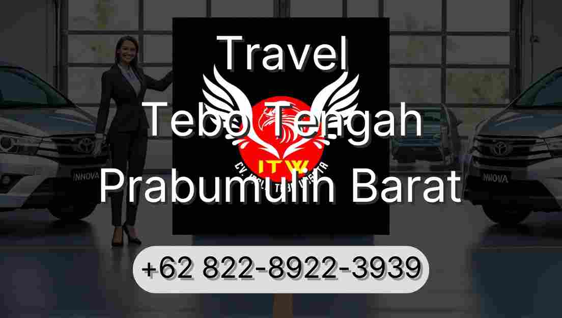Travel Tebo Tengah Prabumulih Barat