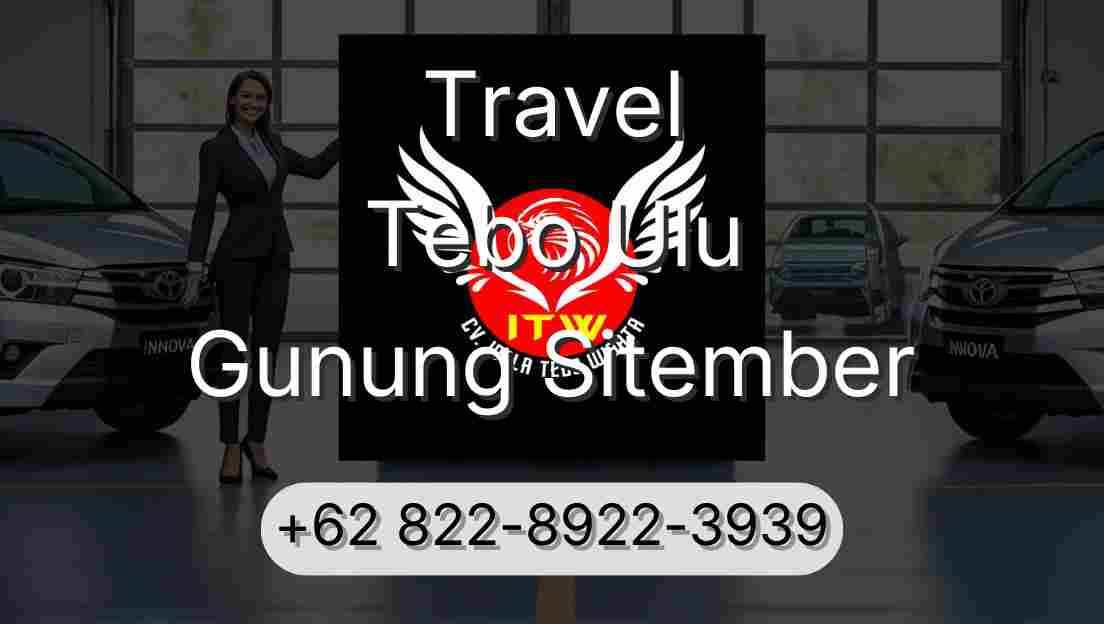 Travel Tebo Ulu Gunung Sitember