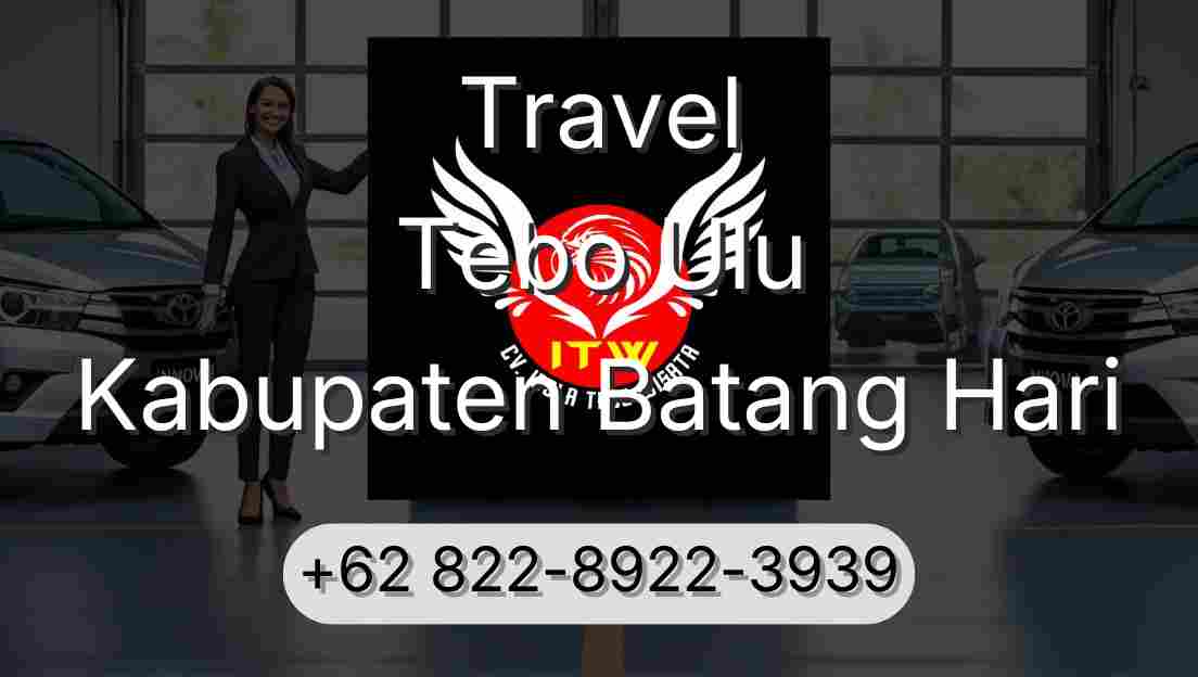 Travel Tebo Ulu Kabupaten Batang Hari