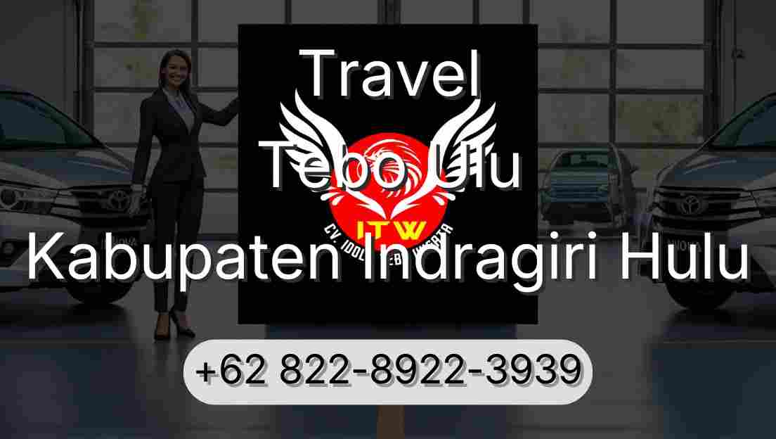 Travel Tebo Ulu Kabupaten Indragiri Hulu