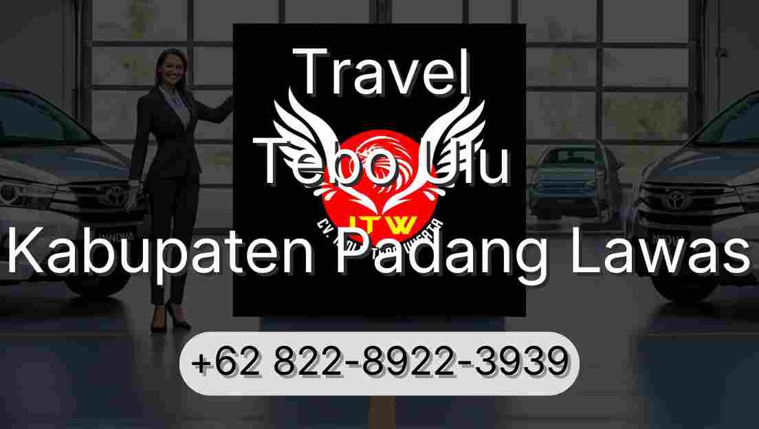 Travel Tebo Ulu Kabupaten Padang Lawas