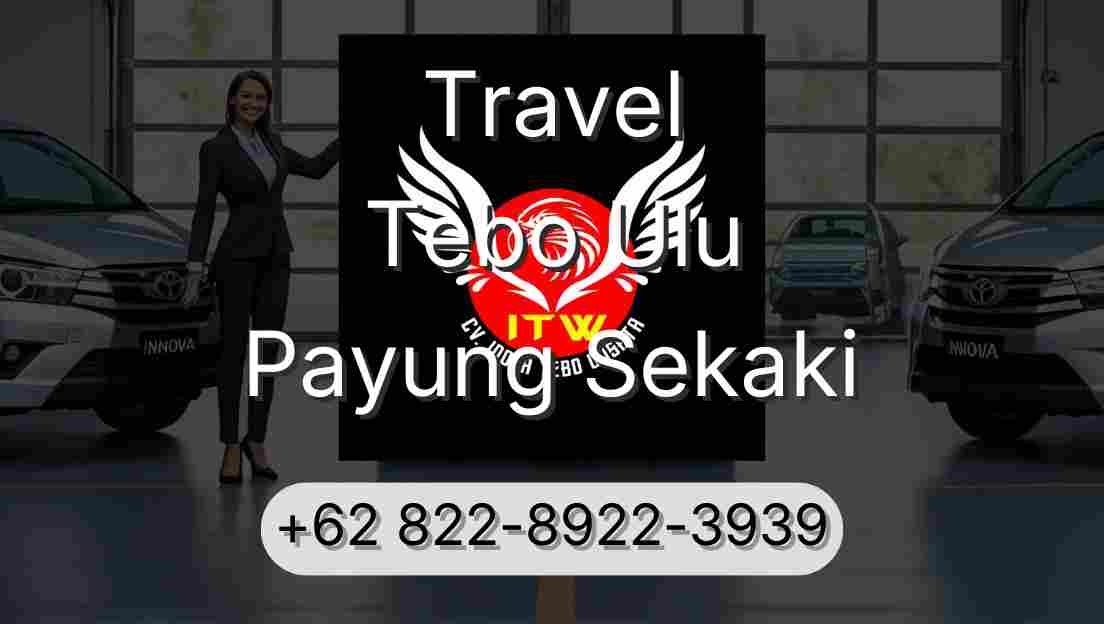 Travel Tebo Ulu Payung Sekaki