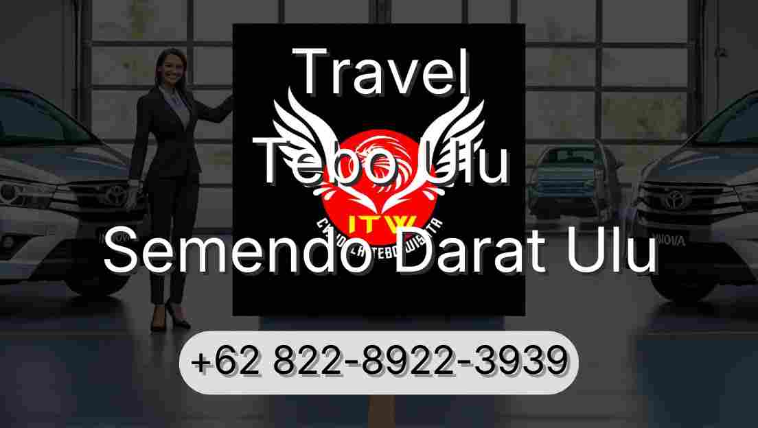 Travel Tebo Ulu Semendo Darat Ulu