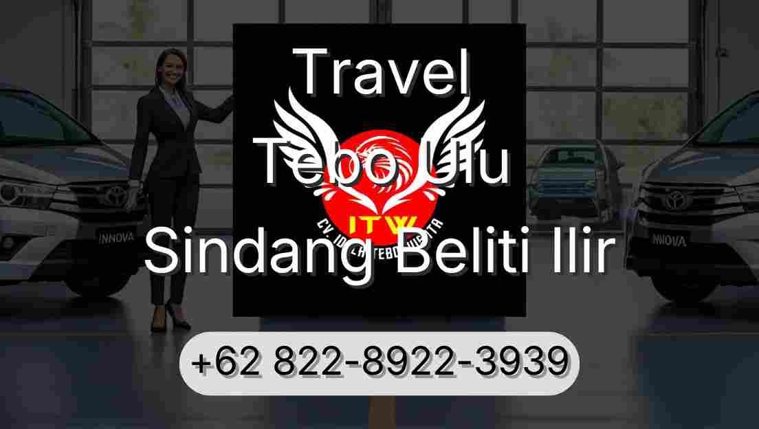 Travel Tebo Ulu Sindang Beliti Ilir
