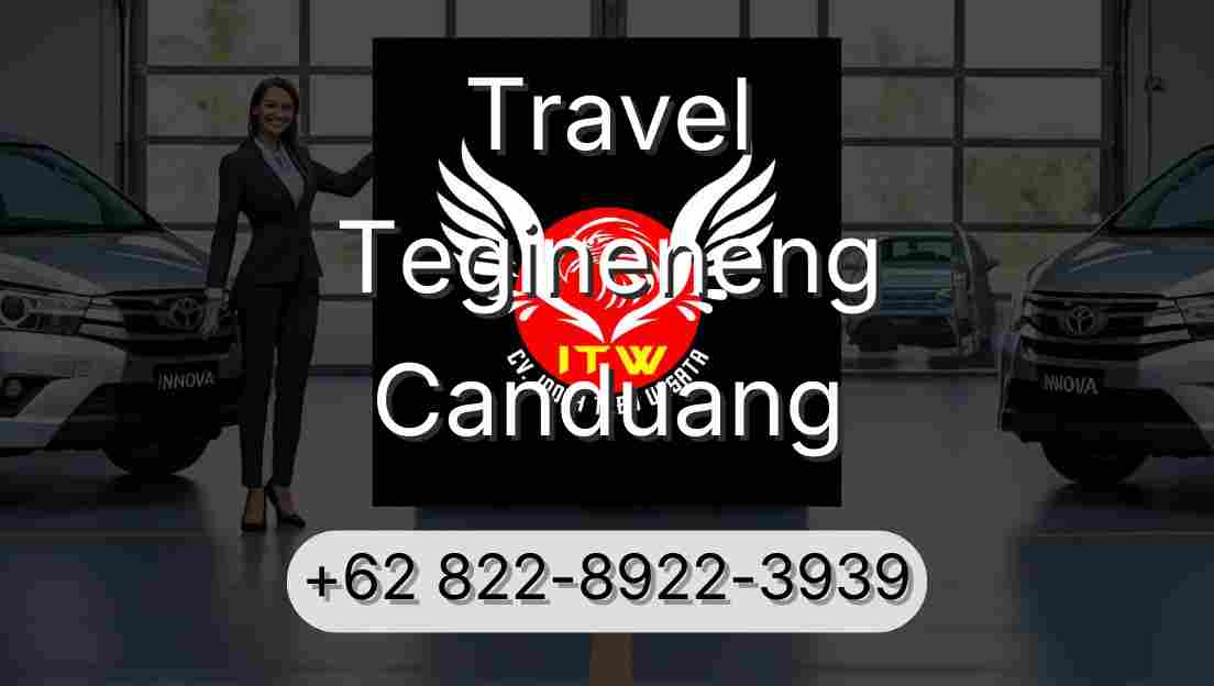 Travel Tegineneng Canduang