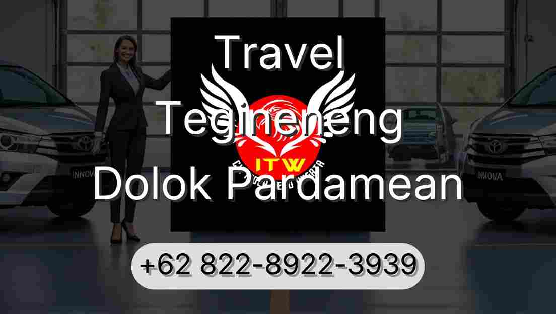 Travel Tegineneng Dolok Pardamean