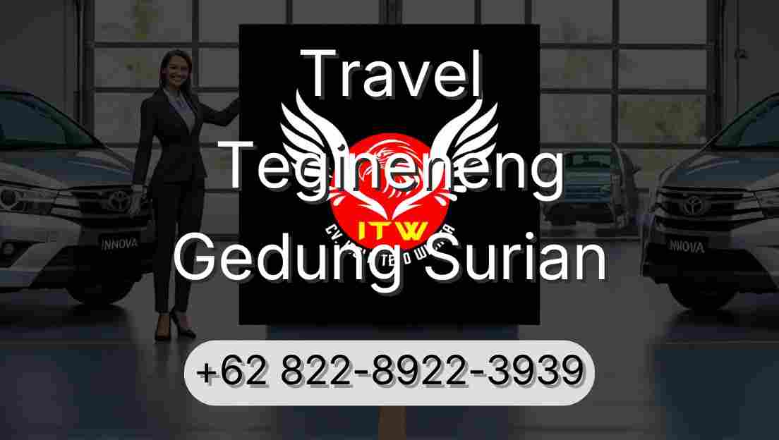 Travel Tegineneng Gedung Surian