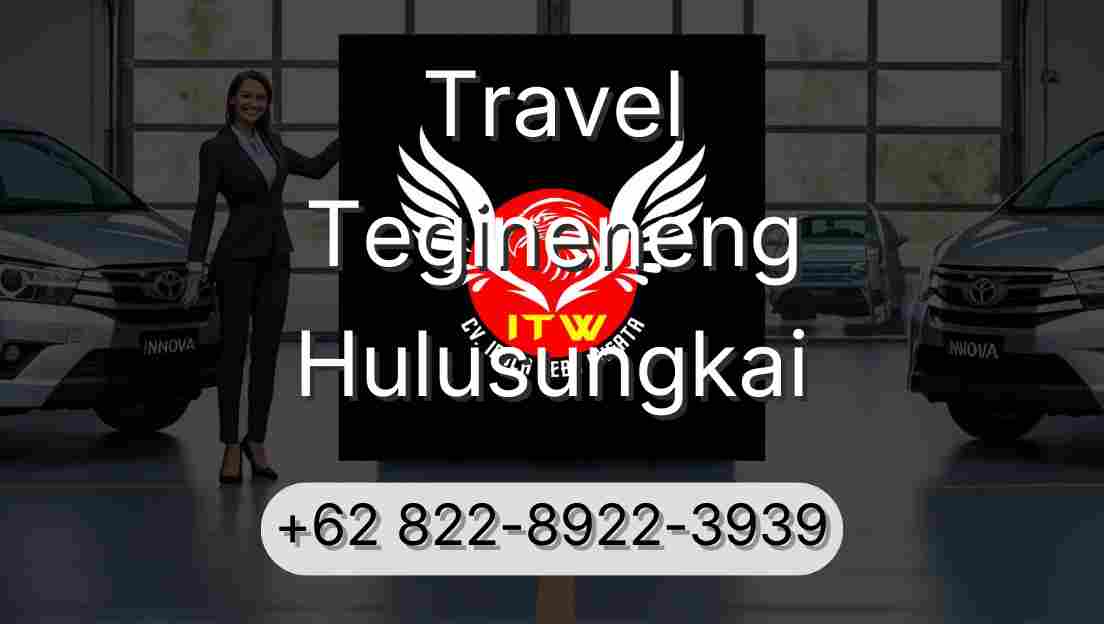 Travel Tegineneng Hulusungkai