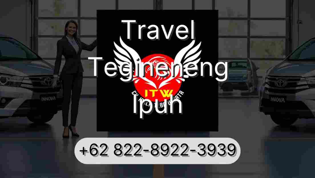 Travel Tegineneng Ipuh