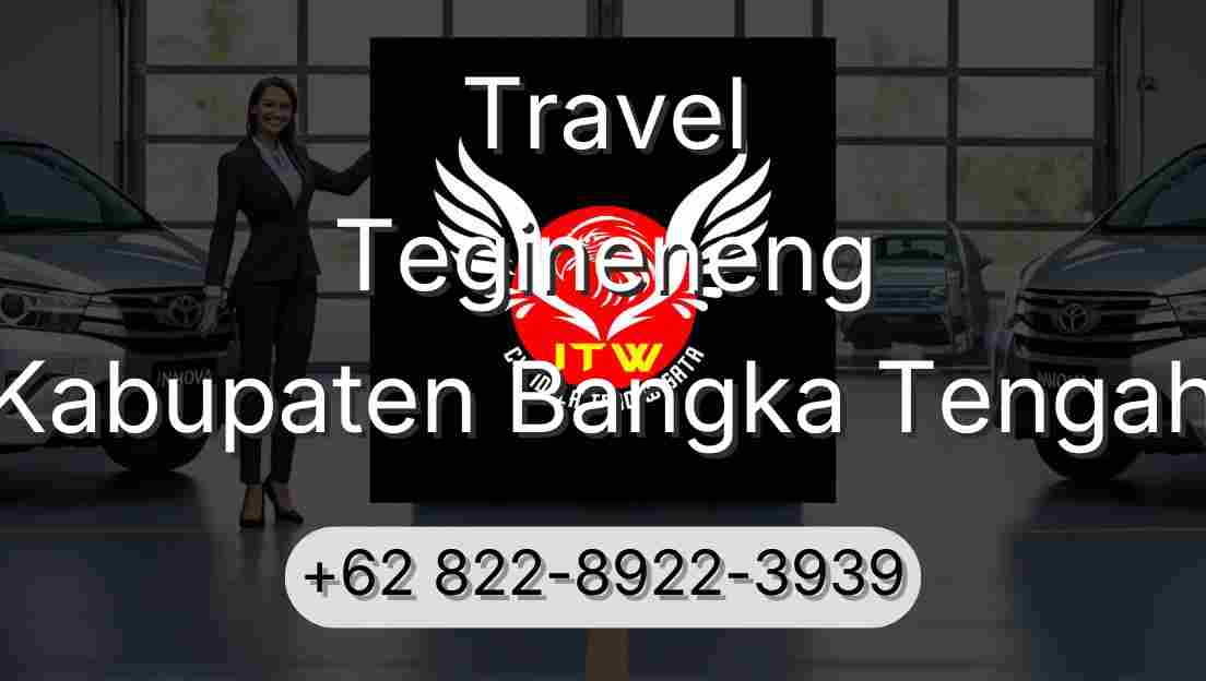 Travel Tegineneng Kabupaten Bangka Tengah