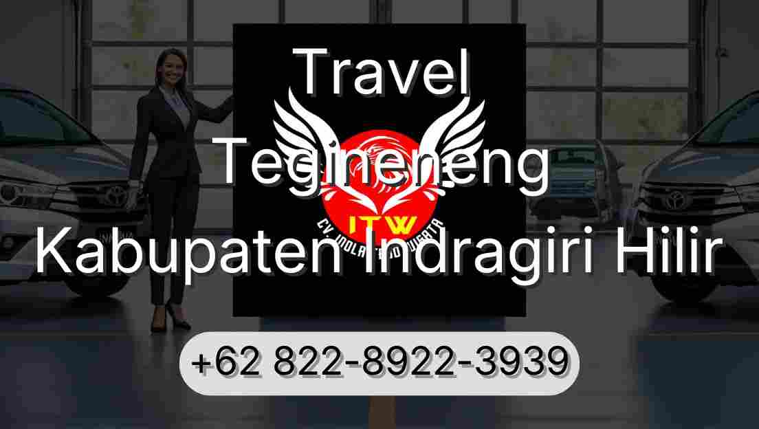 Travel Tegineneng Kabupaten Indragiri Hilir