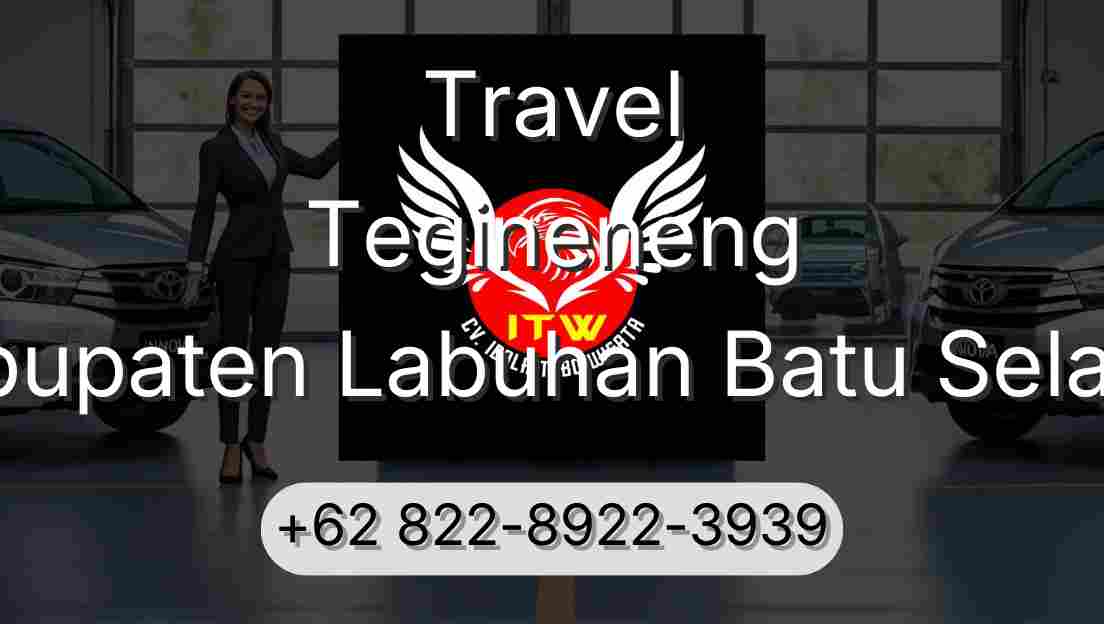 Travel Tegineneng Kabupaten Labuhan Batu Selatan