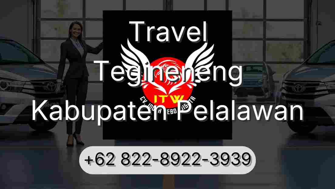 Travel Tegineneng Kabupaten Pelalawan