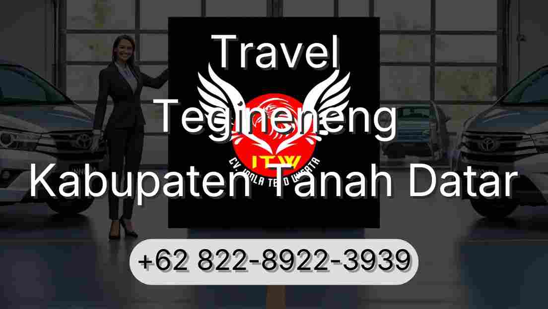 Travel Tegineneng Kabupaten Tanah Datar
