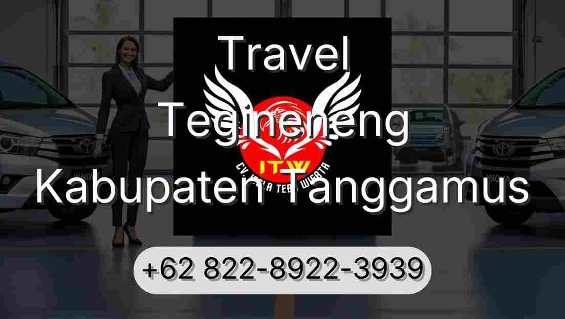 Travel Tegineneng Kabupaten Tanggamus