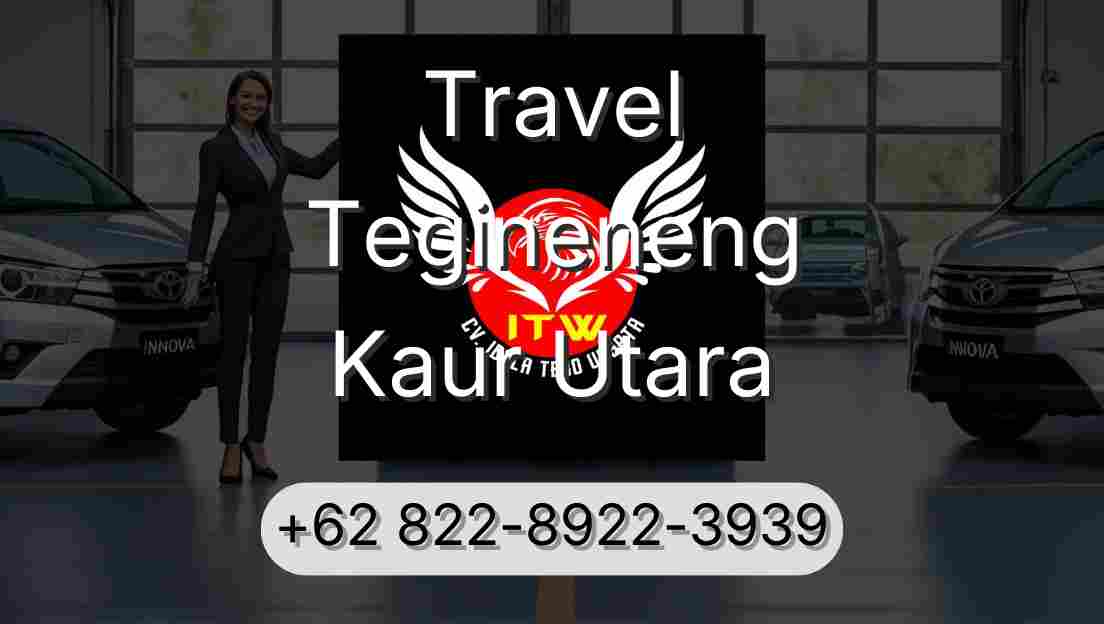 Travel Tegineneng Kaur Utara