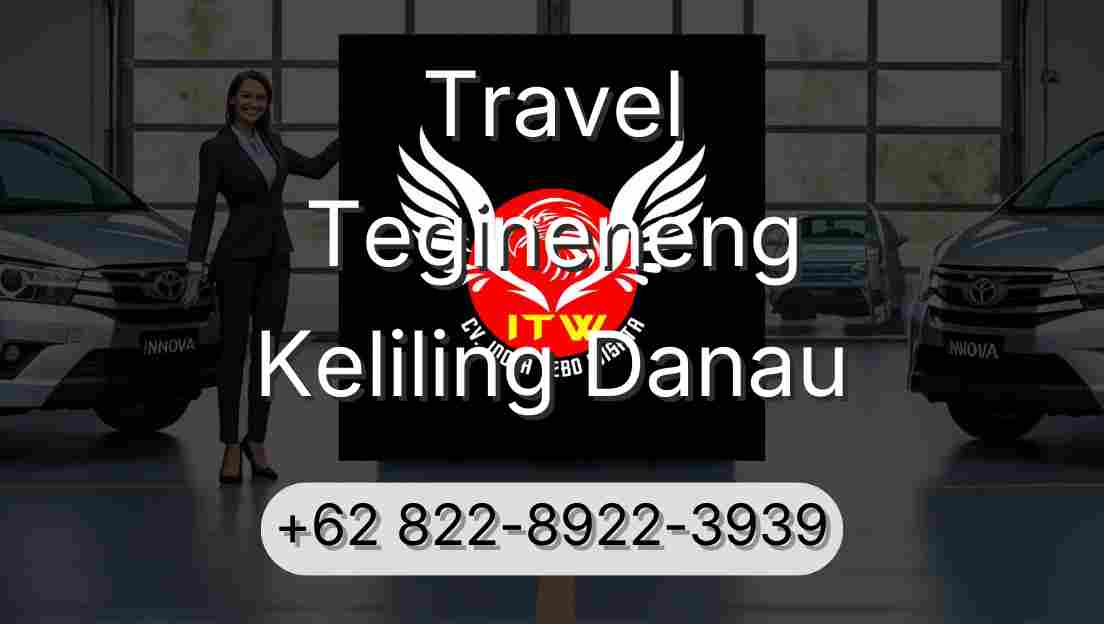 Travel Tegineneng Keliling Danau