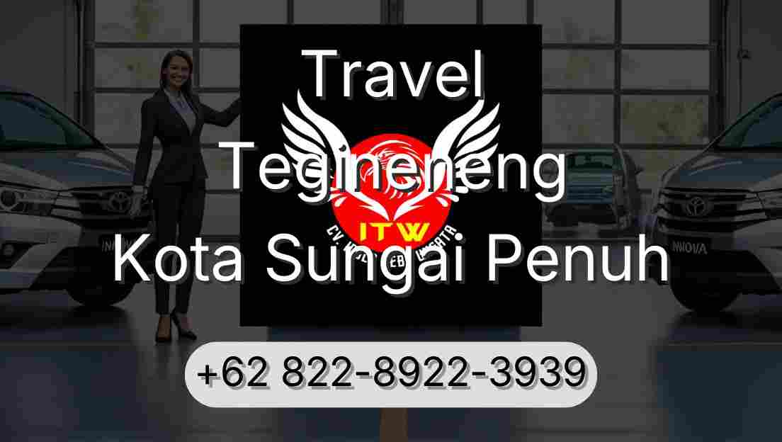 Travel Tegineneng Kota Sungai Penuh