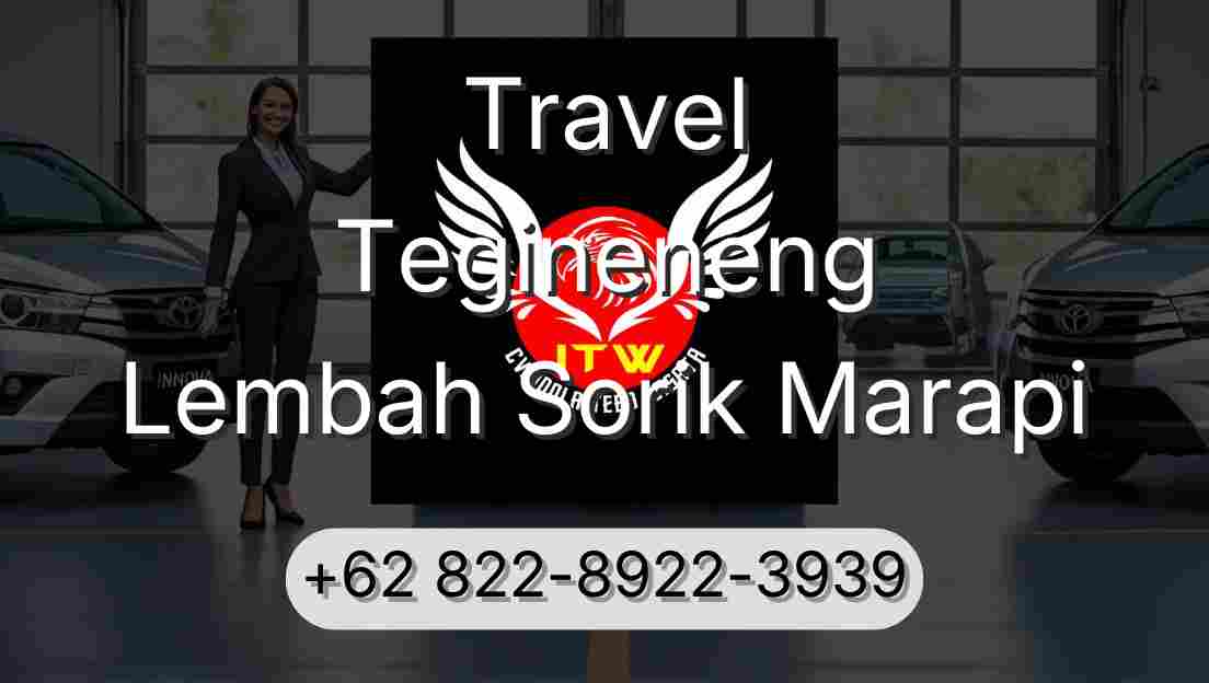 Travel Tegineneng Lembah Sorik Marapi