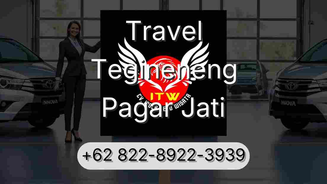 Travel Tegineneng Pagar Jati