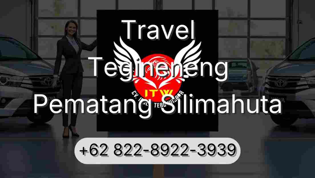 Travel Tegineneng Pematang Silimahuta