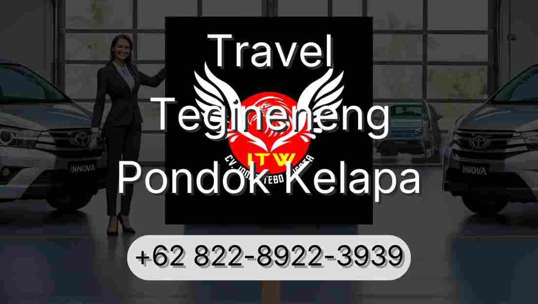 Travel Tegineneng Pondok Kelapa