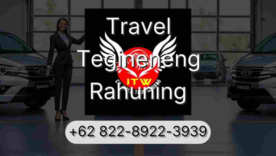 Travel Tegineneng Rahuning
