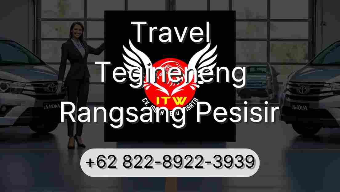 Travel Tegineneng Rangsang Pesisir