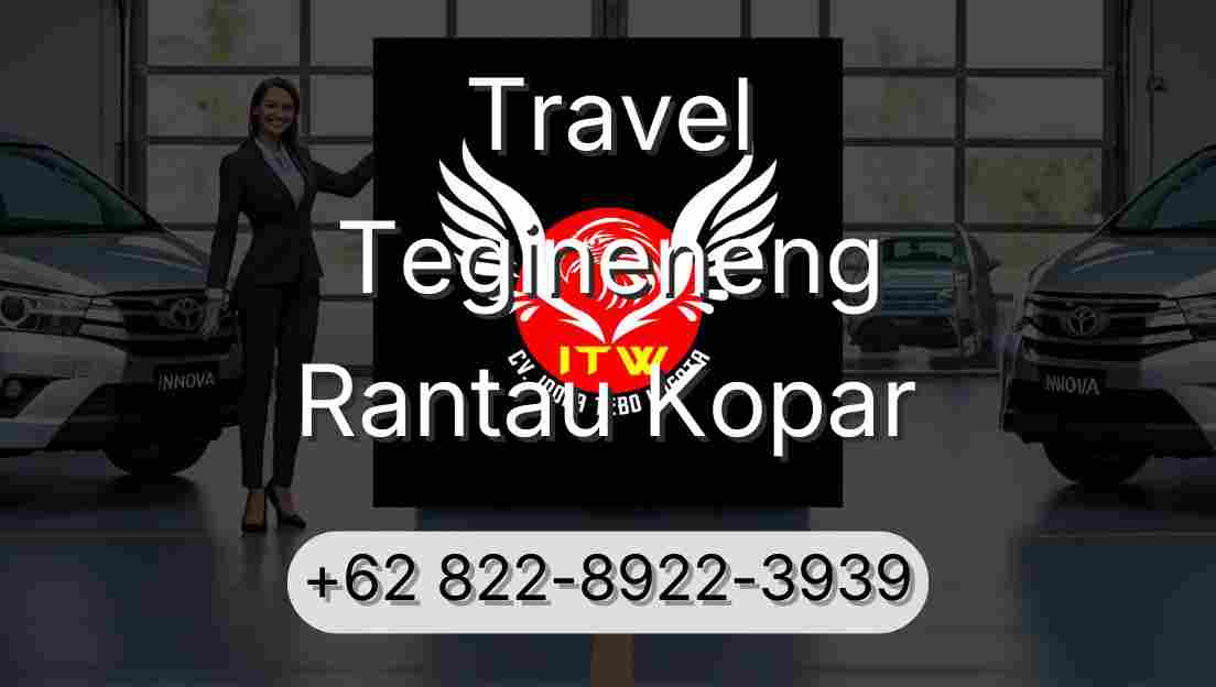 Travel Tegineneng Rantau Kopar