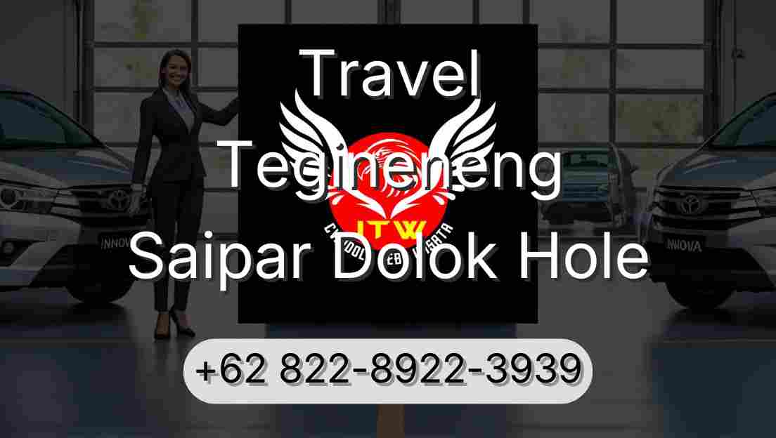 Travel Tegineneng Saipar Dolok Hole