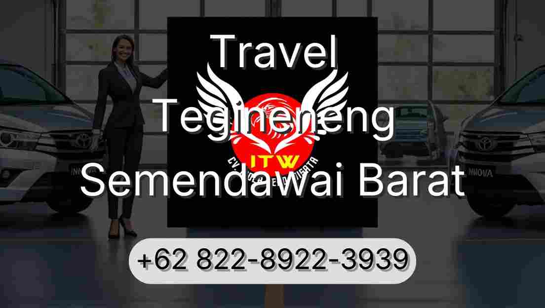 Travel Tegineneng Semendawai Barat